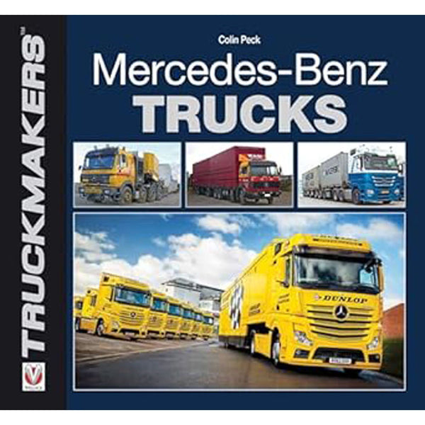 Mercedes-Benz Trucks Truckmakers Book by Colin Peck