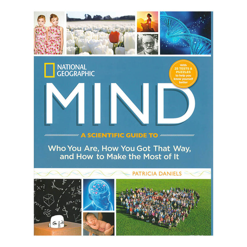 National Geographic Mind: A Scientific Guide to Who You Are